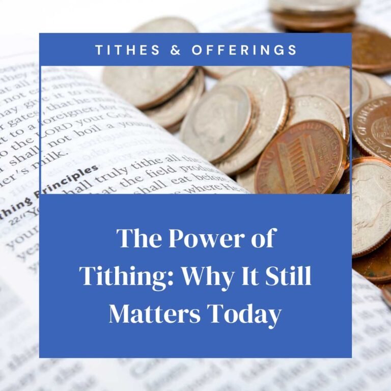 The Power of Tithing: Why It Still Matters Today